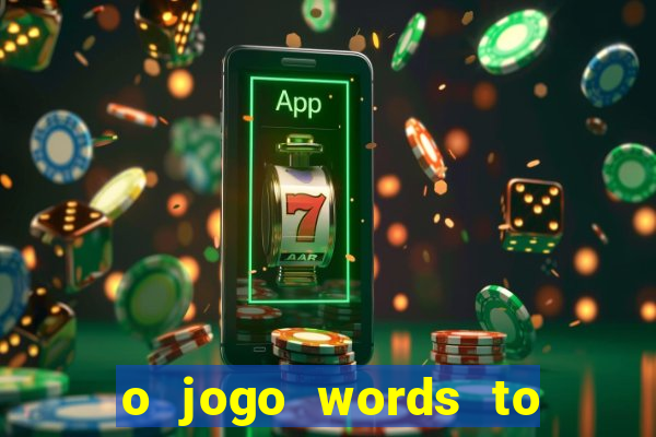 o jogo words to win paga mesmo